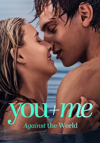 You+Me - Against the World poster