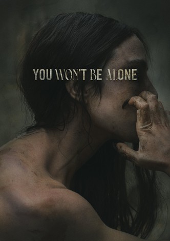 You Won't Be Alone poster