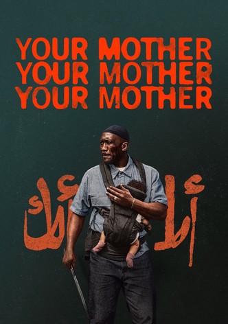 Your Mother Your Mother Your Mother poster