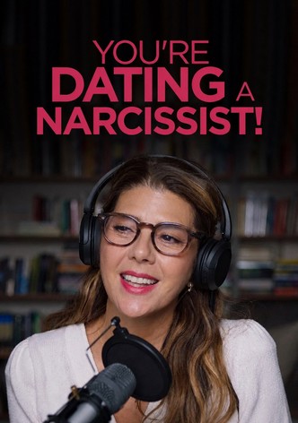 You're Dating a Narcissist! poster