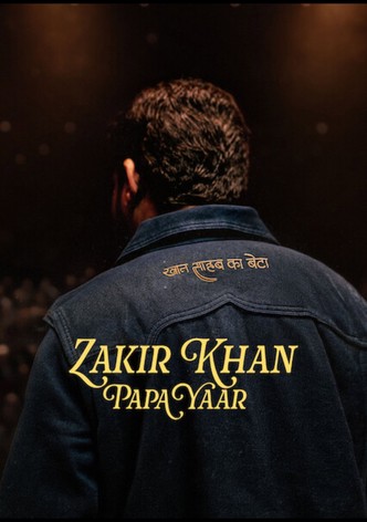 Zakir Khan: Papa Yaar poster